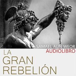 Listen to LA GRAN REBELIÓN - audiolibro . podcast | Deezer