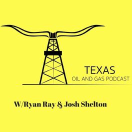 Show cover of Texas Oil and Gas Podcast