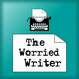 Show cover of The Worried Writer Podcast