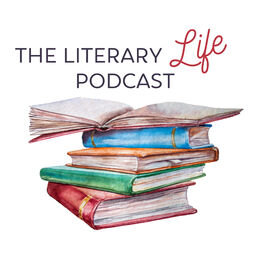 Show cover of The Literary Life Podcast