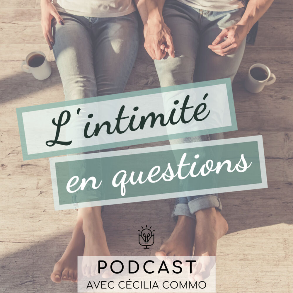 L'Intimité en Questions (pódcast) - Cecilia Commo