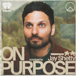 Show cover of On Purpose with Jay Shetty