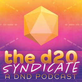 Show cover of The d20 Syndicate: A D&D Podcast