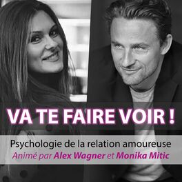 Show cover of Va te faire voir ! Psychologie de la relation amoureuse
