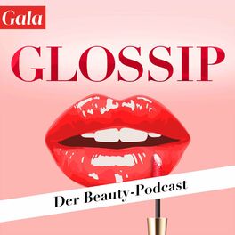 Show cover of GLOSSIP - Der Gala Beauty-Podcast