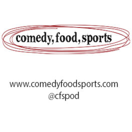 Show cover of Comedy, Food, Sports Podcast