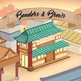 Show cover of Benders & Brews - An Avatar Legends Real Play Podcast