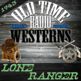Show cover of The Lone Ranger | 1943 | OTRWesterns.com