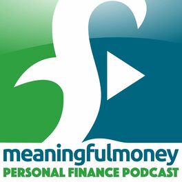 Show cover of The Meaningful Money Personal Finance Podcast