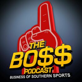Show cover of The BOSS Podcast (The Business Of Southern Sports)