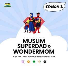 Show cover of Muslim Superdad and Wondermom Podcast