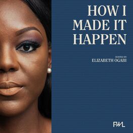 Show cover of How I Made It Happen