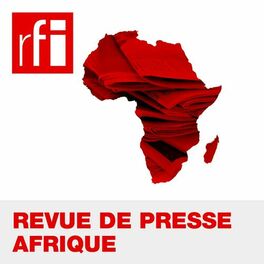 Show cover of Revue de presse Afrique