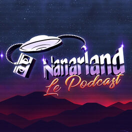 Show cover of Nanarland, le podcast - Les mauvais films sympathiques en audio