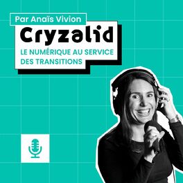 Show cover of Cryzalid - Le digital au service de la transition des entreprises