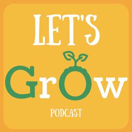 Show cover of Let's go, let's grow