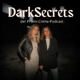 Show cover of Dark Secrets - der Promi-Crime-Podcast