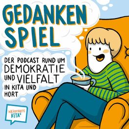 Show cover of Gedankenspiel – der Podcast rund um Demokratie und Vielfalt in Kita und Hort