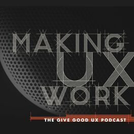 Show cover of Making UX Work with Joe Natoli