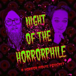 Show cover of Night Of The Horrorphile: A Horror Movie Podcast