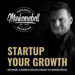 Show cover of Personal Branding & Podcasting | STARTUP YOUR GROWTH