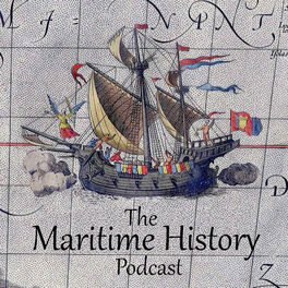 Show cover of The Maritime History Podcast