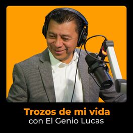 Show cover of Trozos de mi vida: con el Genio Lucas