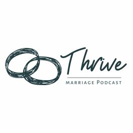 Show cover of Thrive Marriage Podcast