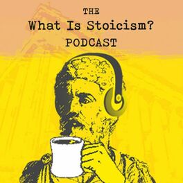 Show cover of The What Is Stoicism? Podcast