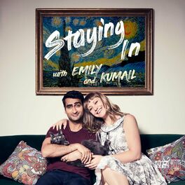 Show cover of Staying In with Emily & Kumail