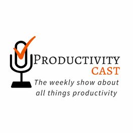 Show cover of Productivity Cast