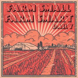 Show cover of Farm Small Farm Smart Daily