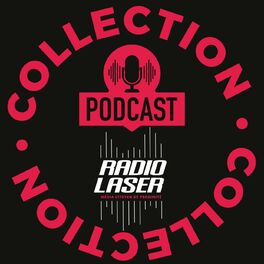 Show cover of La collection podcast de Radio Laser