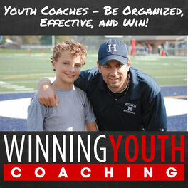 Show cover of The Winning Youth Coaching Podcast: Youth Sports | Coaching | Parenting | Family Resources