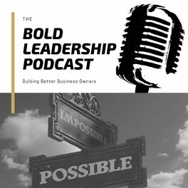 Show cover of Bold Leadership podcast