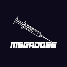 Show cover of Megadose Podcast