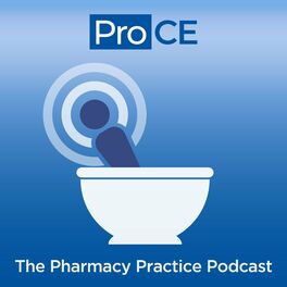 Show cover of ProCE: The Pharmacy Practice Podcast