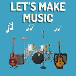 Show cover of Let's Make Music