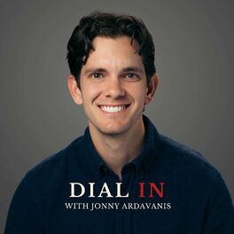 Show cover of Dial In with Jonny Ardavanis