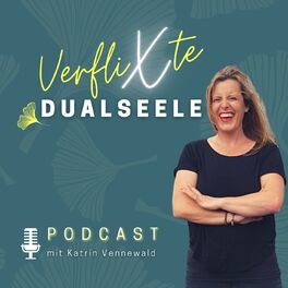 Show cover of Verflixte Dualseele - verstehen, lernen & lieben