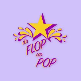 Show cover of Do Flop ao Pop