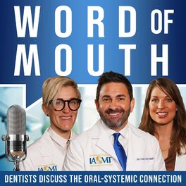 Show cover of Word of Mouth: dentists discuss the oral-systemic connection