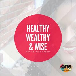 Show cover of The Healthy Wealthy and Wise Show