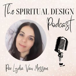 Show cover of The Spiritual Design Podcast : human design et spiritualité