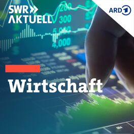Show cover of SWR Aktuell - Wirtschaft