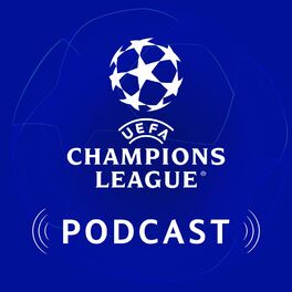 Show cover of Official UEFA Champions League Podcast
