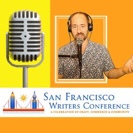 Show cover of San Francisco Writers Conference Podcast