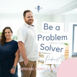 Show cover of Be a Problem Solver Podcast
