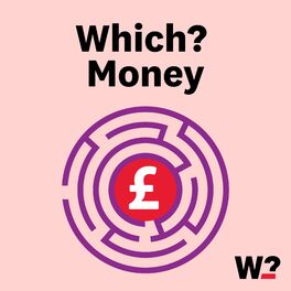 Show cover of The Which? Money Podcast