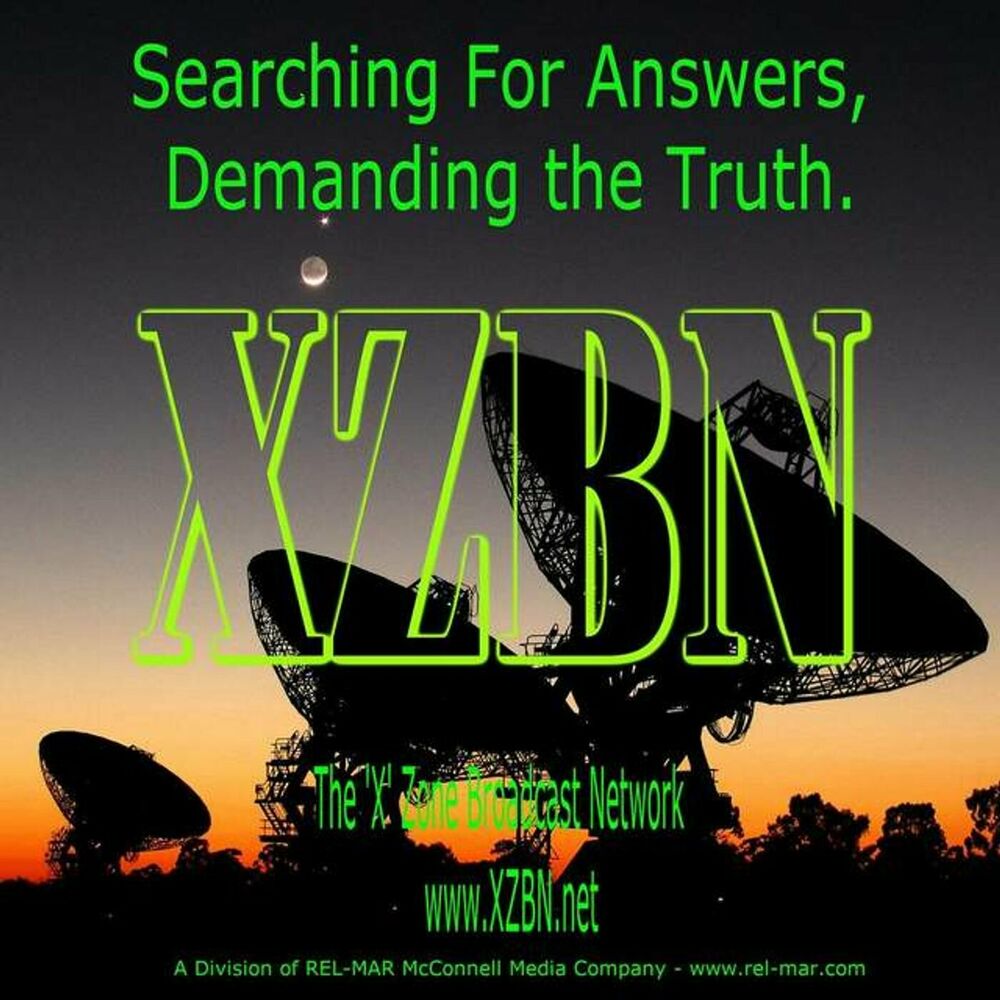 Listen to The X Zone Broadcast Network- XZBN podcast Deezer pic pic